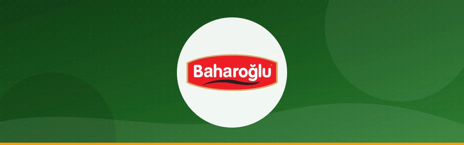 BAHAROĞLU AGRICULTURAL PRODUCTS INDUSTRY AND TRADE INC.